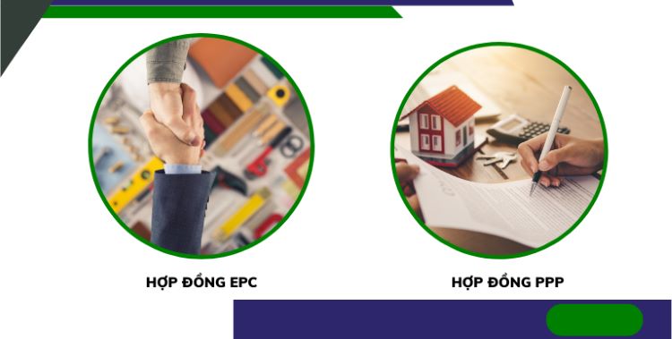 Cách Phân Biệt Hợp Đồng EPC Và PPP Cần Lưu Ý